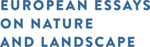 EUROPEAN ESSAYS ON NATURE AND LANDSCAPE